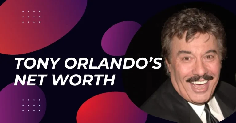 Tony Orlando’s Net Worth