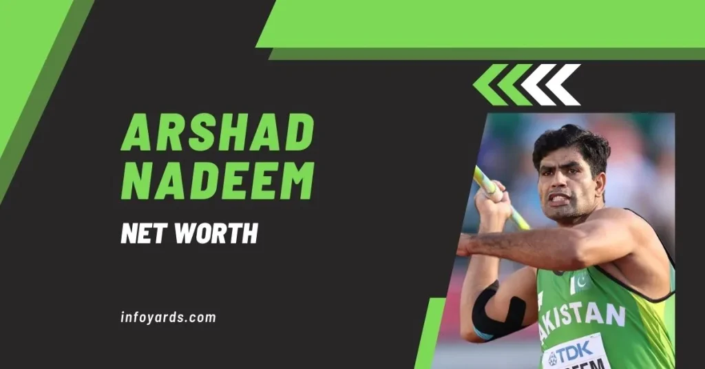 Arshad Nadeem's Net Worth