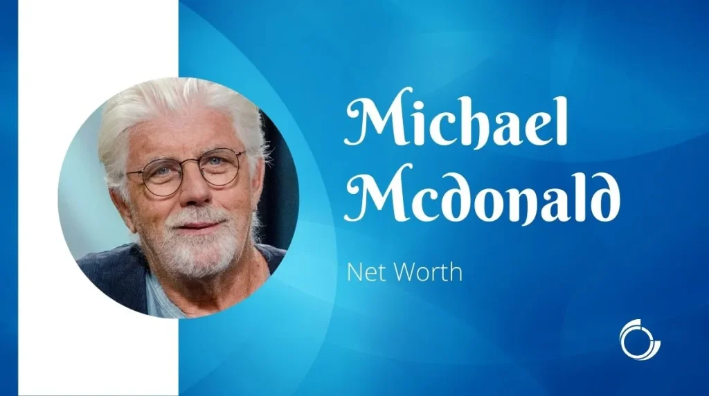 michael mcdonald net worth