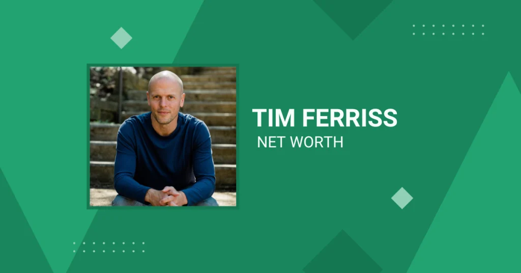 tim ferriss net worth